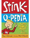 Stink-O-Pedia: Super Stink-y Stuff from A to Zzzzz - 1t