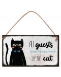 Placuta - All guest must be approved by the cat - 1t