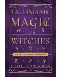 Talismanic Magic for Witches: Planetary Magic Simplified - 1t