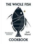The Whole Fish Cookbook - 1t