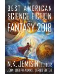 The Best American Science Fiction and Fantasy 2018	 - 1t