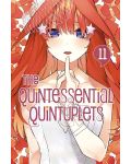 The Quintessential Quintuplets, Vol. 11 - 1t