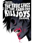 The True Lives of the Fabulous Killjoys: California Library Edition	 - 1t