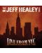 The Jeff Healey Band - Live From Nyc (CD) - 1t