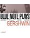 Various Artists - Blue Note Plays Gershwin (CD)	 - 1t