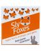 Sly Foxes - 2t
