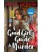 A Good Girl's Guide to Murder (TV tie-in) - 1t