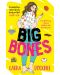 Big Bones - 1t