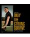 Bruce Springsteen - Only The Strong Survive (CD) - 1t