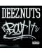 Deez Nuts - bout It (CD) - 1t