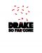 Drake - So Far Gone (CD) - 1t