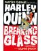 Harley Quinn Breaking Glass - 1t