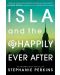 Isla and the Happily Ever After - 1t