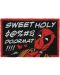 Covoraș pentru ușă Erik Marvel: Deadpool - Sweet Holy $@%#& Doormat !!!!  - 1t