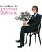 Jacques Dutronc - Le Meilleur De Jacques Dutronc (CD) - 1t