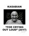 Kasabian - For Crying Out Loud, Deluxe (2 CD)	 - 1t