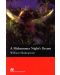 Macmillan Readers: Midsummer Nights Dream  (ниво Pre-Intermediate) - 1t