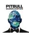 Pitbull - Globalization (CD) - 1t