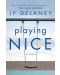 Playing Nice (Еdition 2021)	 - 1t