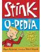 Stink-O-Pedia: Super Stink-y Stuff from A to Zzzzz - 1t