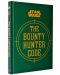 Star Wars. The Bounty Hunter Code (From the Files of Boba Fett) - 1t