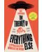 The Theory of Everything Else: A Voyage into the World of the Weird - 1t