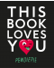 This Book Loves You - 1t