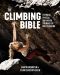 The Climbing Bible: Technical, Physical and Mental Training for Rock Climbing - 1t