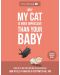 Why My Cat Is More Impressive Than Your Baby - 1t