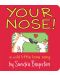 Your Nose!: A Wild Little Love Song - 1t