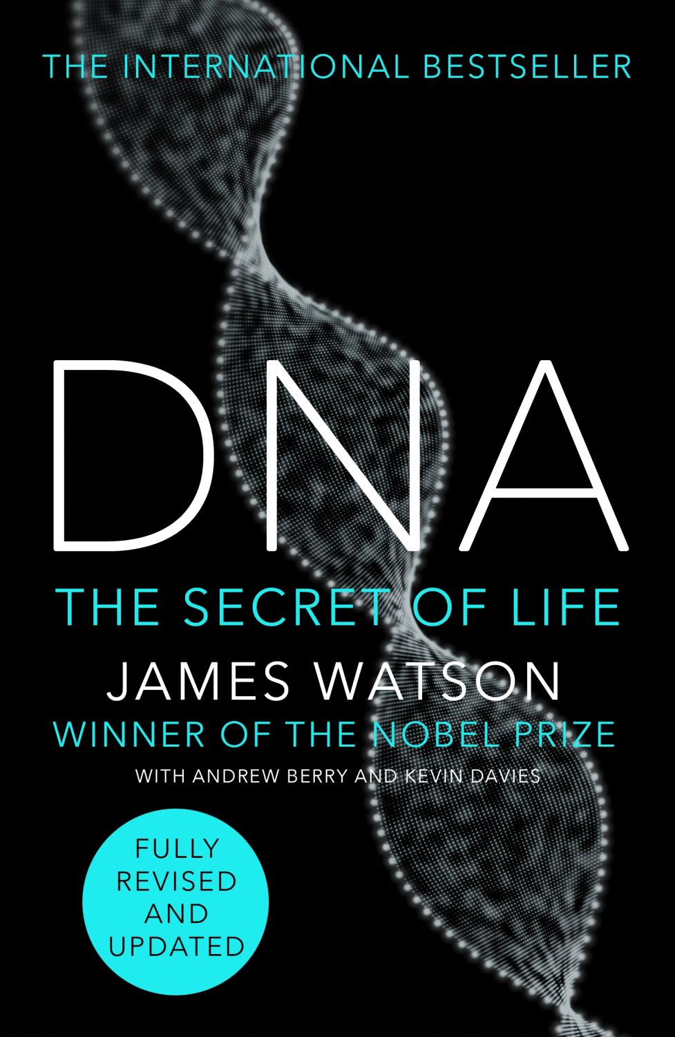 DNA: The Story of the Genetic Revolution