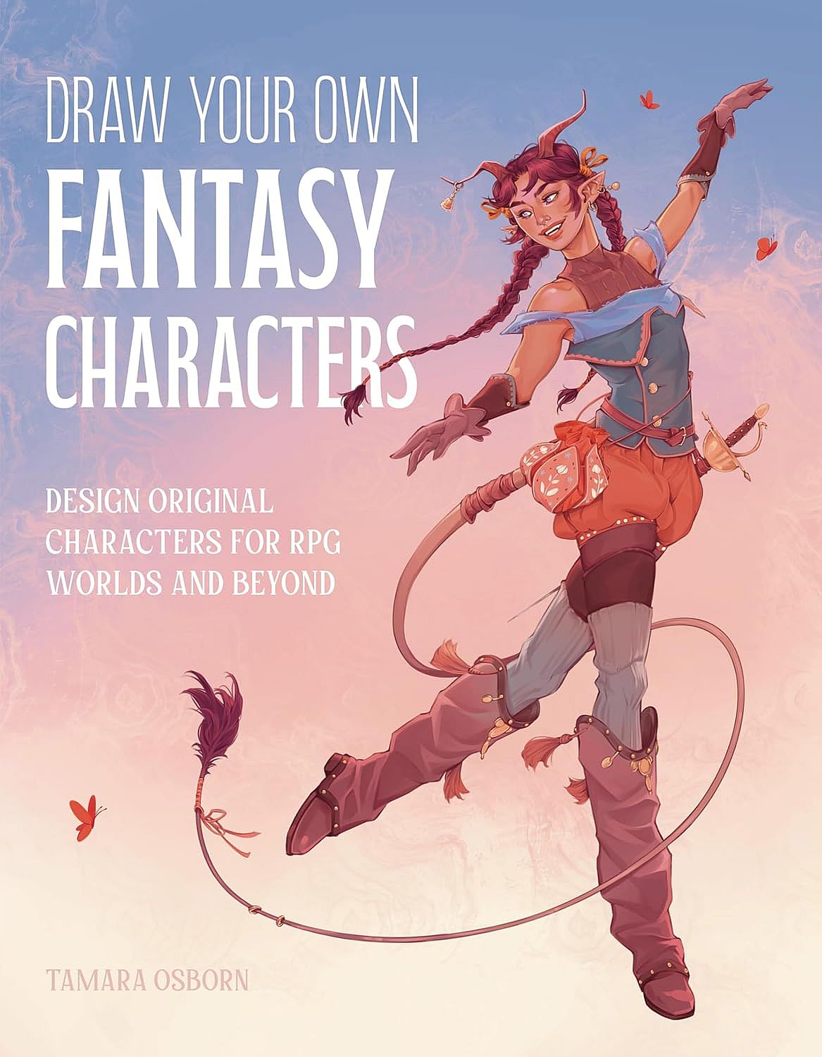 Draw Your Own Fantasy Characters: Design Original Characters for RPG Worlds and Beyond - Tamara Osborn - imagine 2