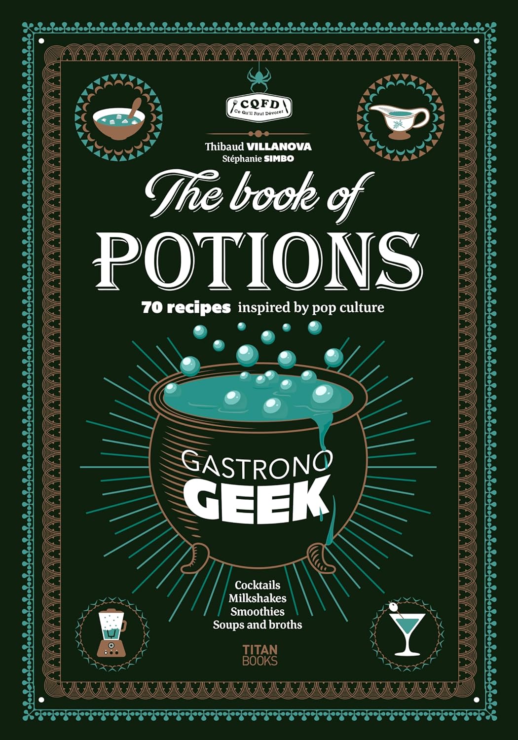 Gastronogeek: The Book of Potions