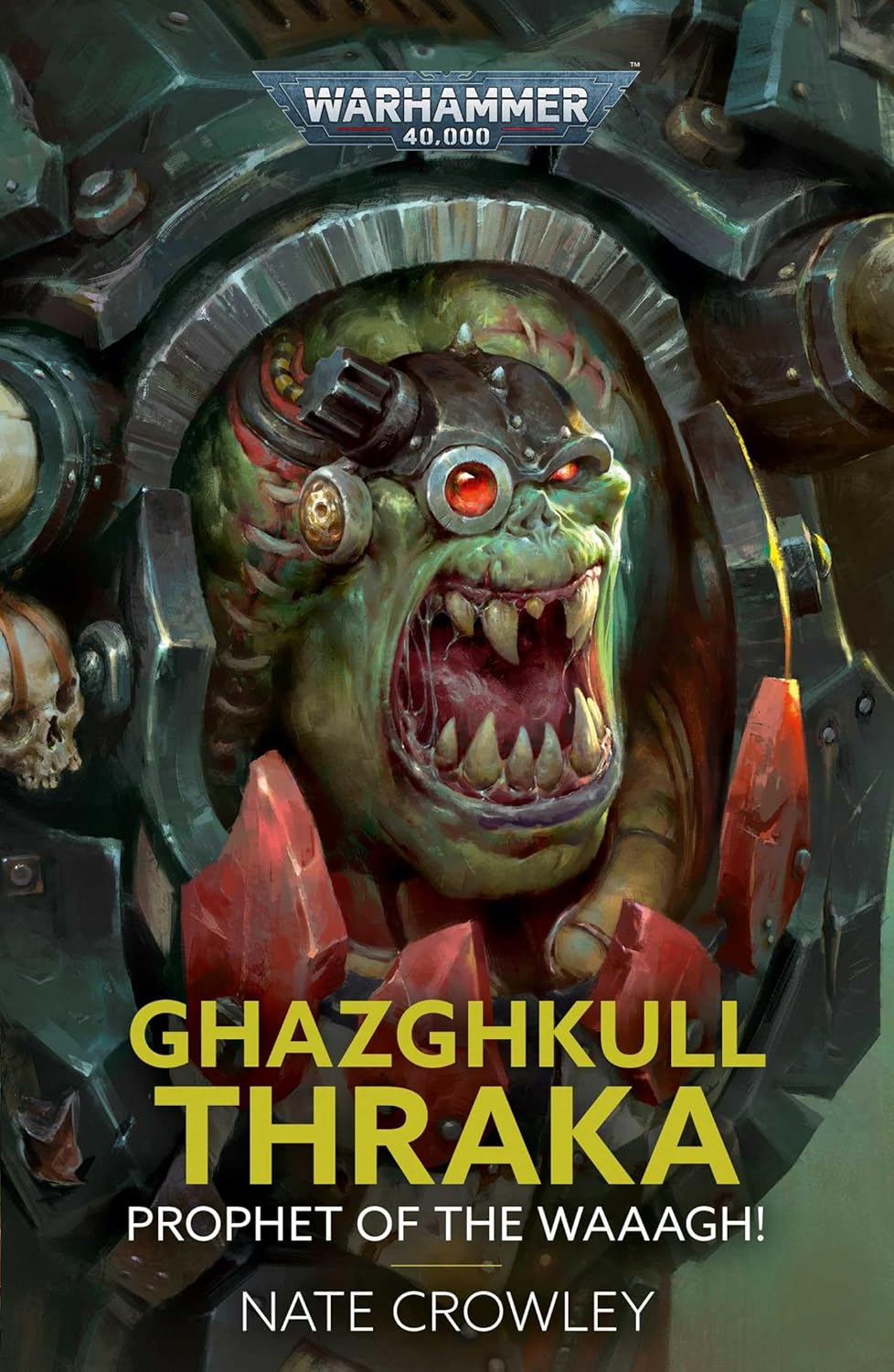 Ghazghkull Thraka: Prophet of the Waaagh! (Warhammer 40.000)