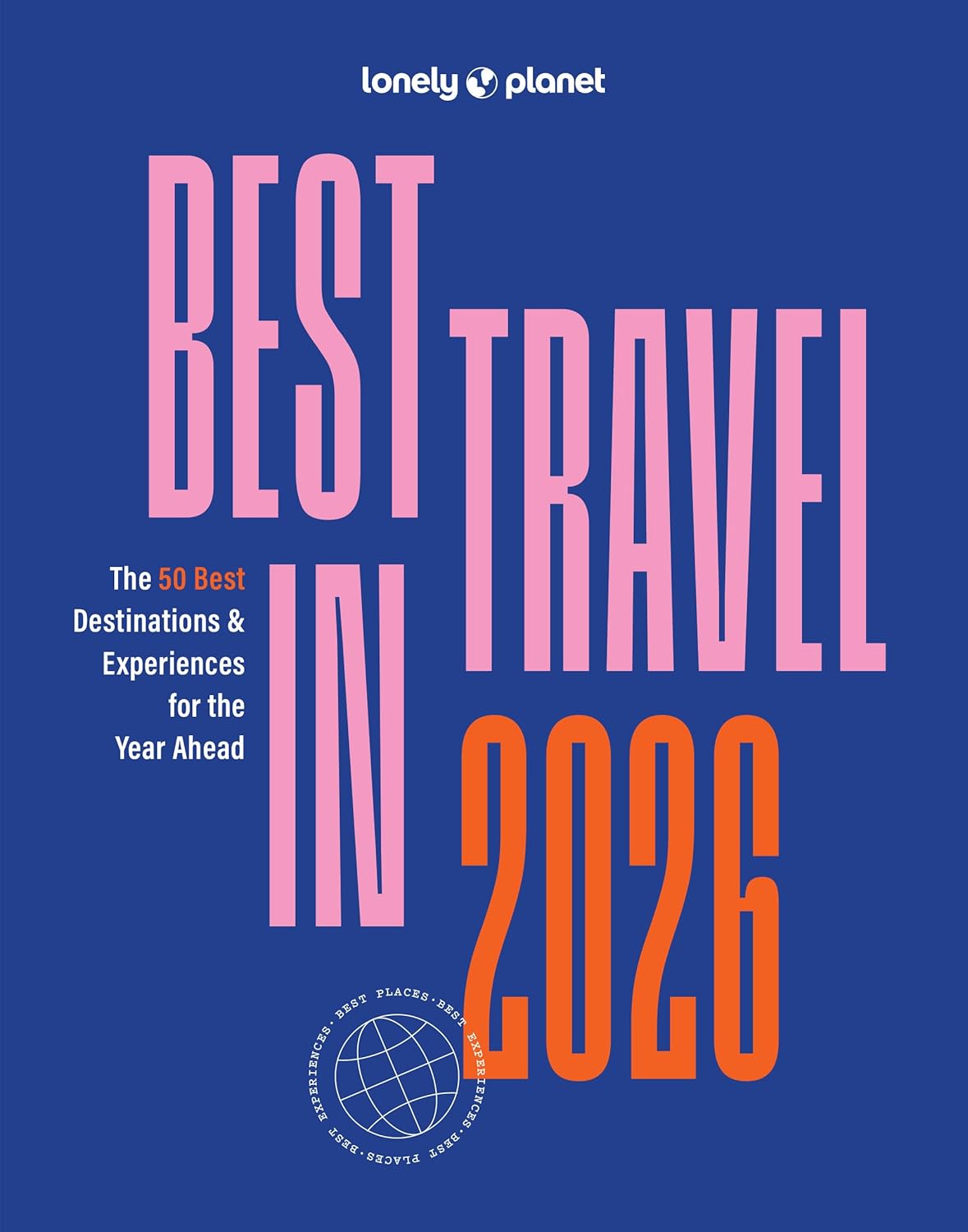 Lonely Planet Best in Travel 2026 - Lonely Planet - imagine 2