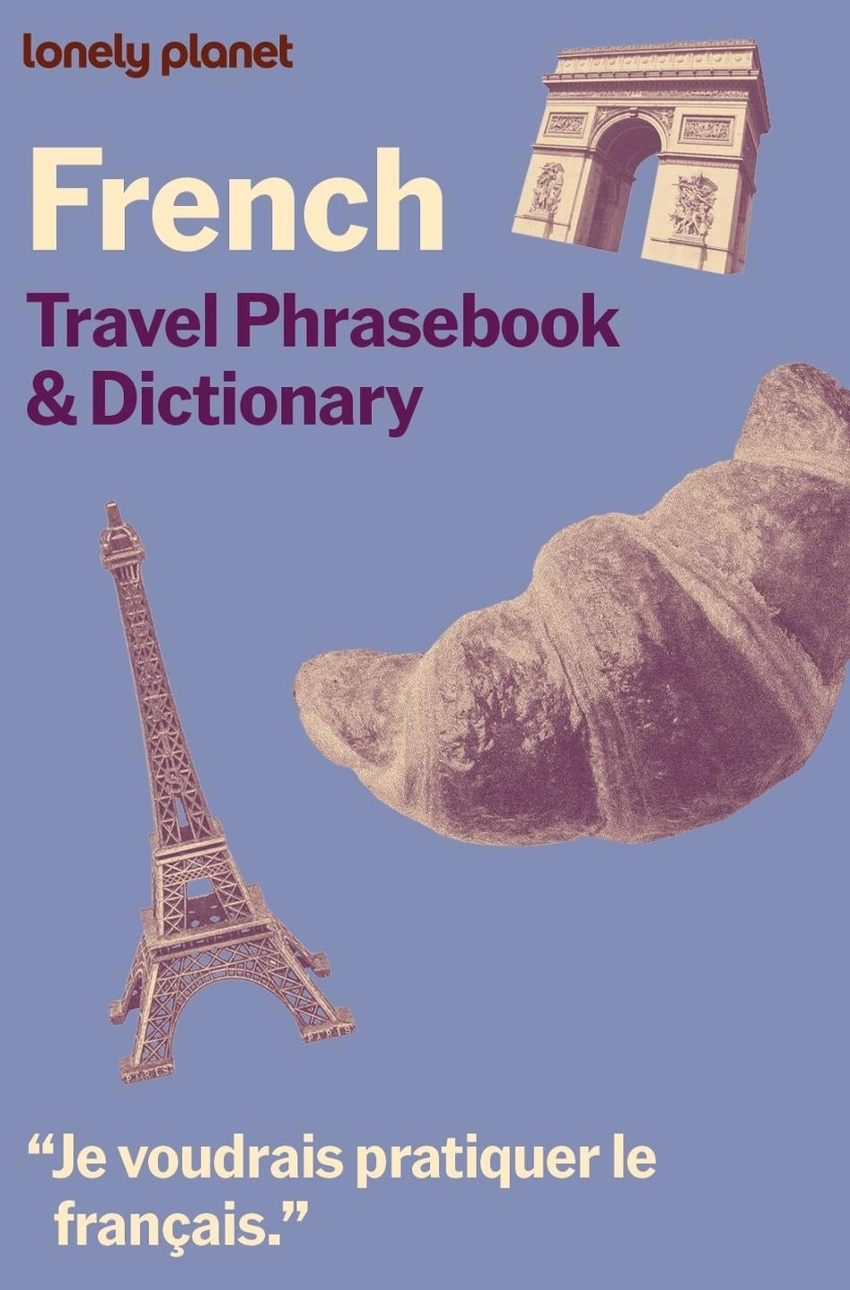 Lonely Planet French Travel Phrasebook & Dictionary