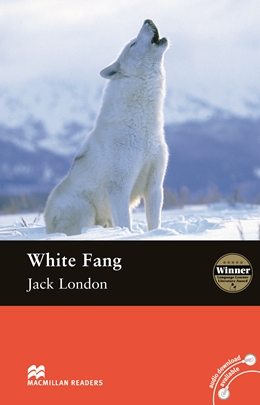 Macmillan Readers: White fang (nivel Elementary)