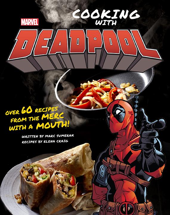 Marvel Comics: Cooking with Deadpool - Marc Sumerak - imagine 2