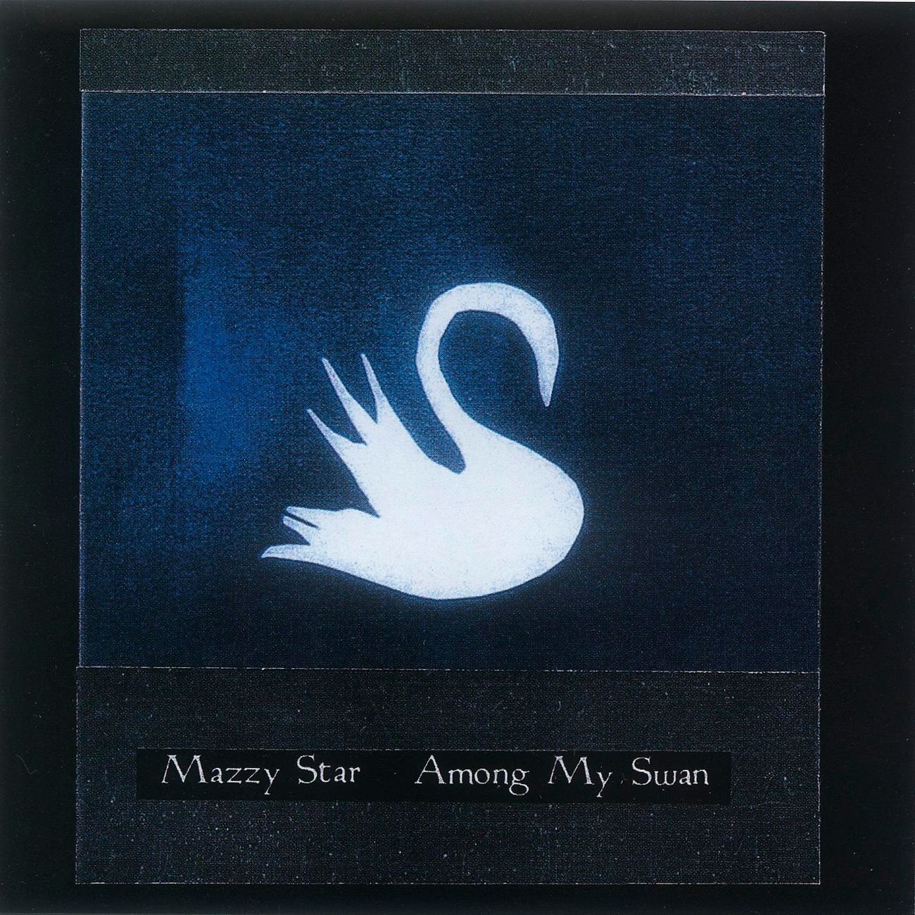 Mazzy Star- Among My Swan (CD) | Ozone.ro