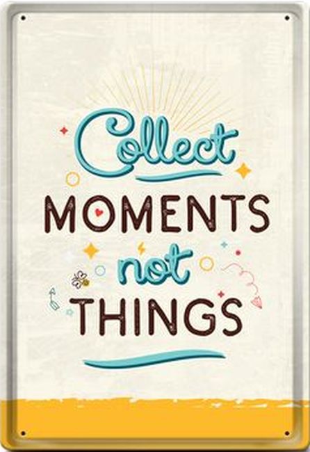 Placă metalică Simetro - Collect Moments Not Things