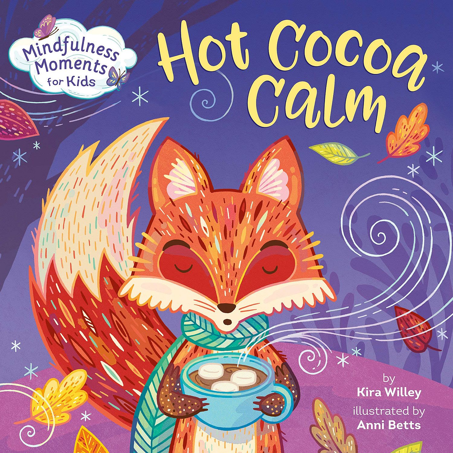 Mindfulness Moments for Kids: Hot Cocoa Calm - Kira Willey - imagine 2