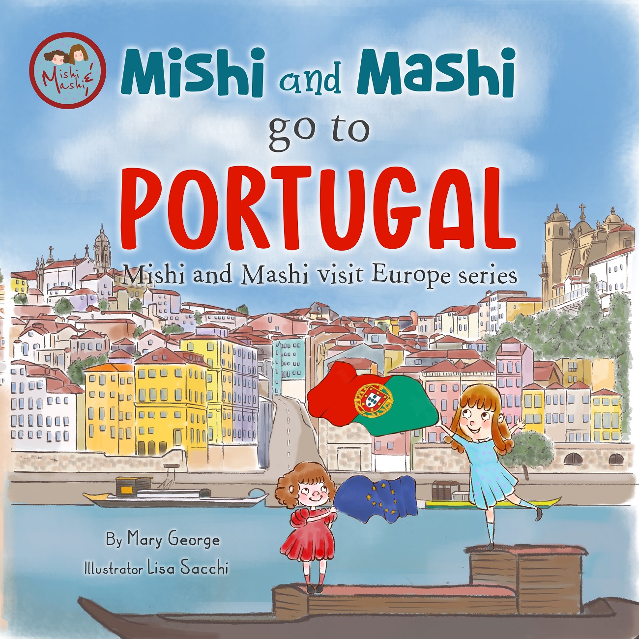 Mishi and Mashi go to Portugal
