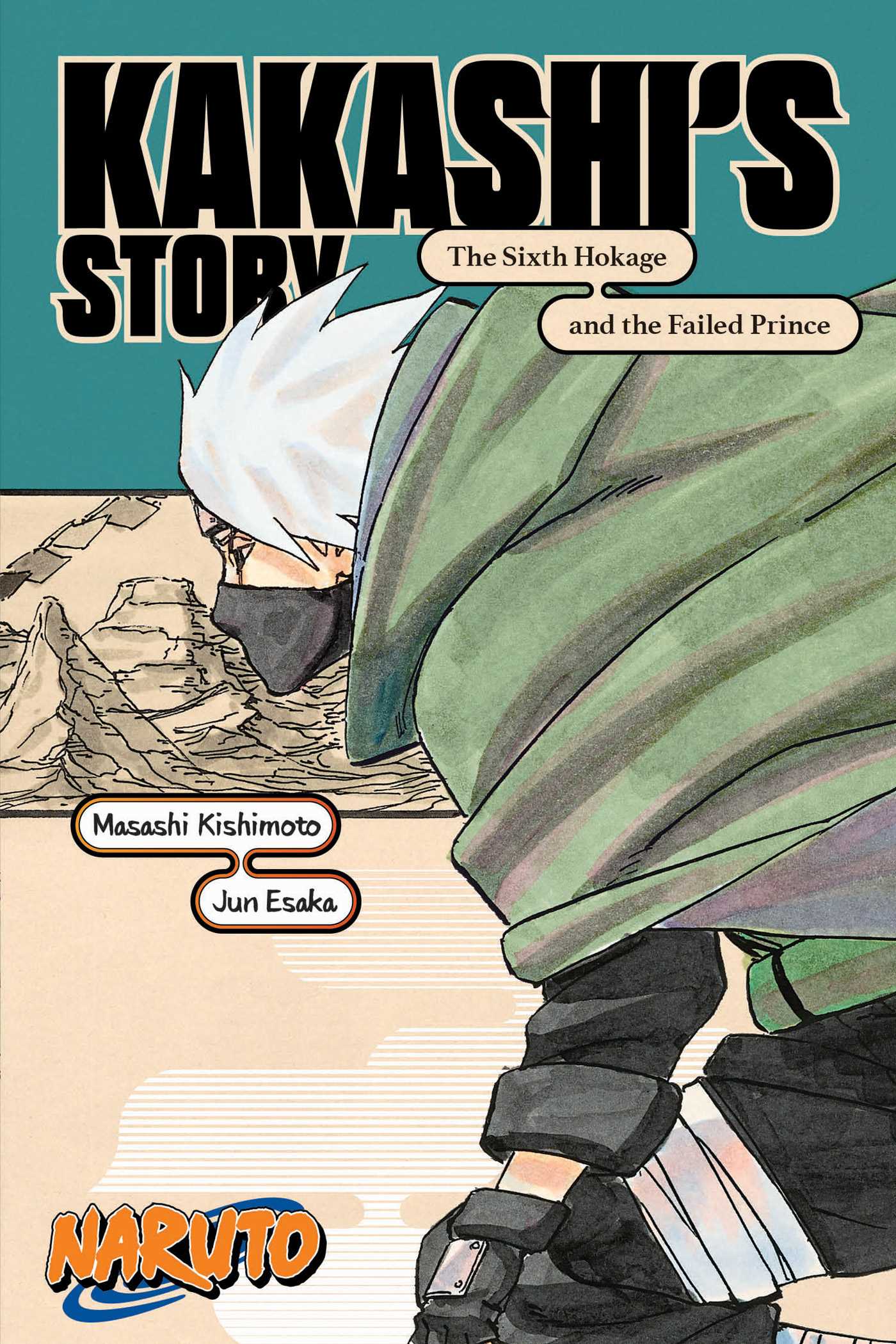 Naruto: Kakashi's Story--The Sixth Hokage and the Failed Prince - Masashi Kishimoto - imagine 2