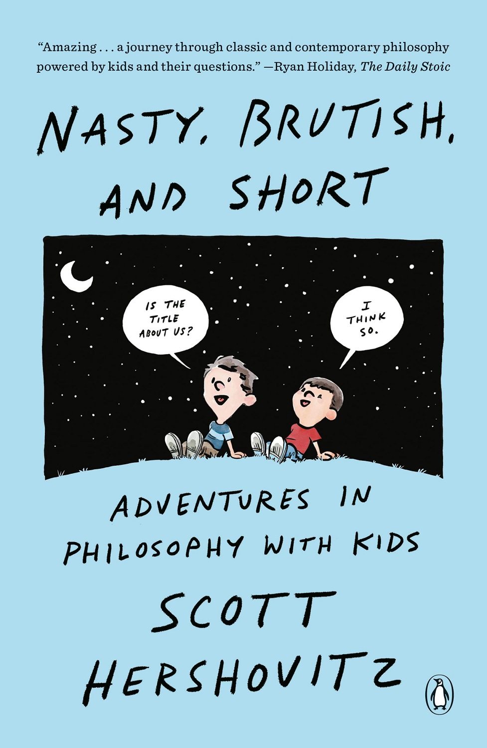 Nasty, Brutish, and Short: Adventures in Philosophy with Kids - Scott Hershovitz - imagine 2