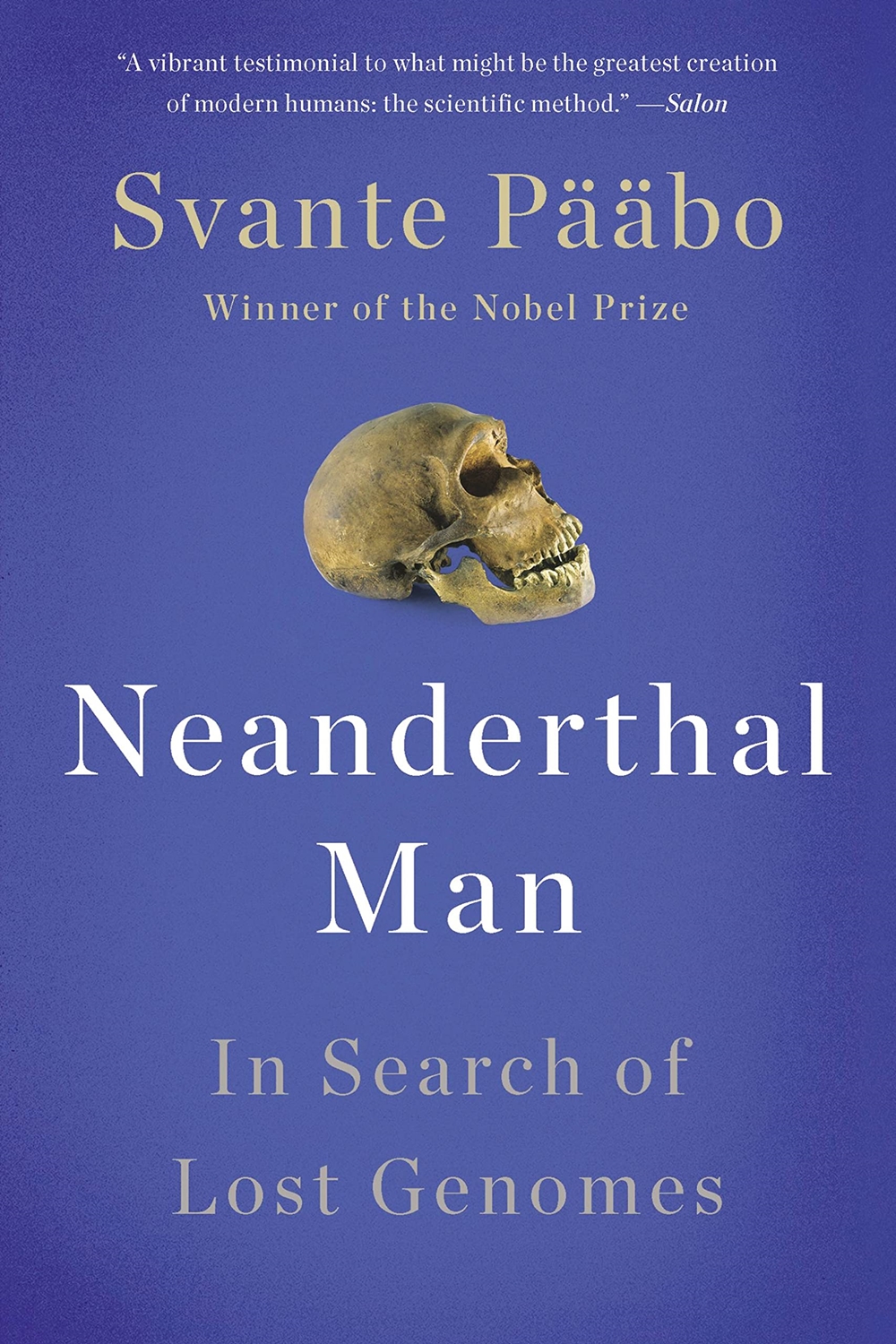 Neanderthal Man: In Search of Lost Genomes - Svante P��bo - imagine 2