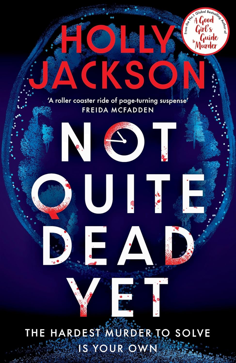 Not Quite Dead Yet (Hardcover)