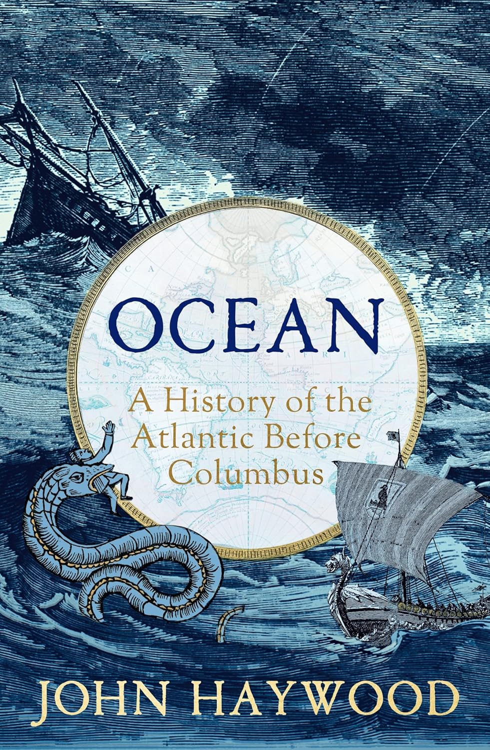 Ocean: A History of the Atlantic Before Columbus (Hardcover)