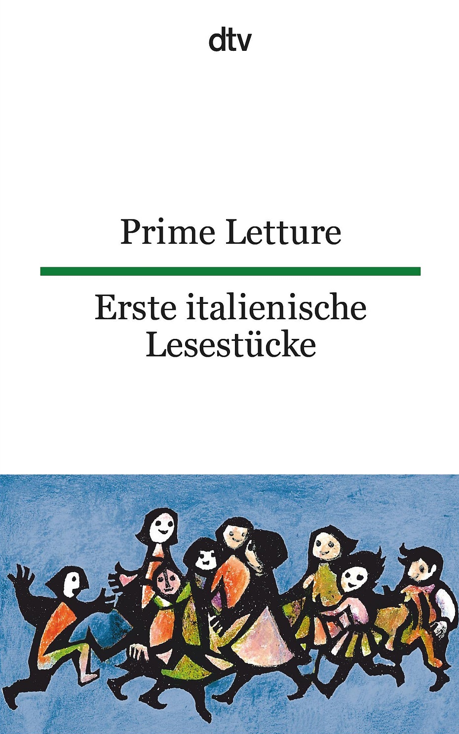 Prime Letture Erste italienische Lesestücke