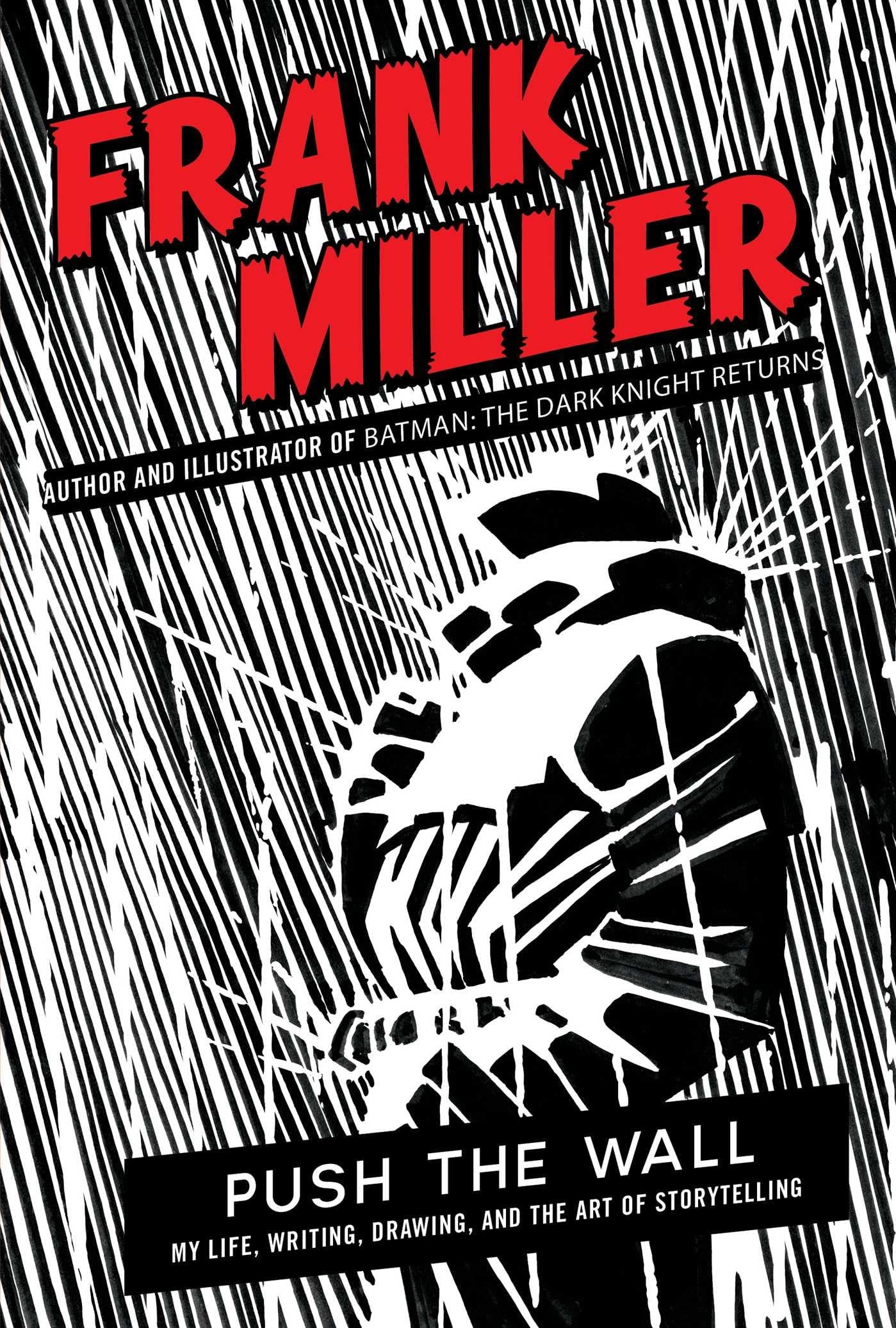 Push the Wall: My Life, Writing, Drawing and the Art of Storytelling