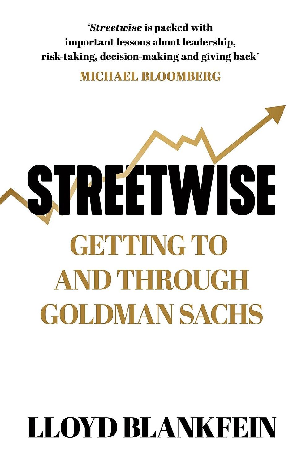 Streetwise: Getting To and Through Goldman Sachs